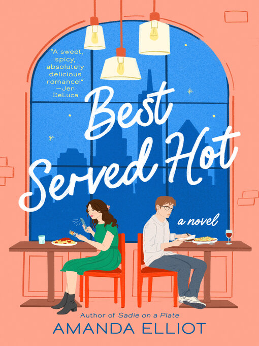 Title details for Best Served Hot by Amanda Elliot - Available